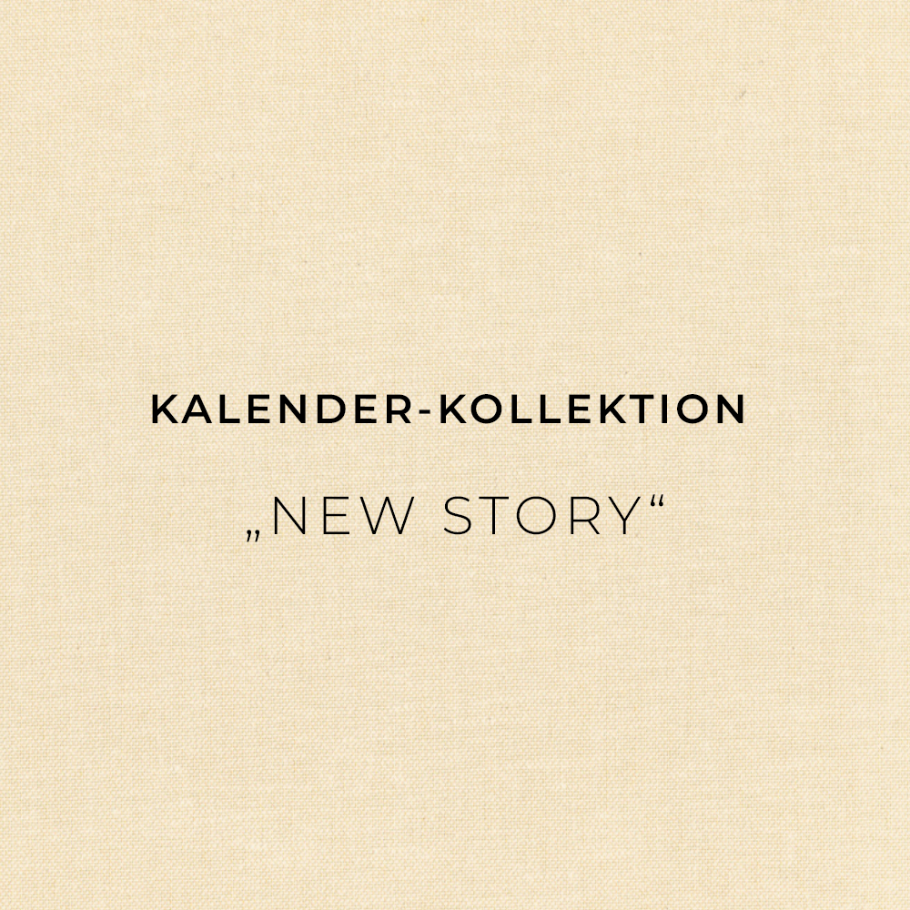 Kollektion „New Story"