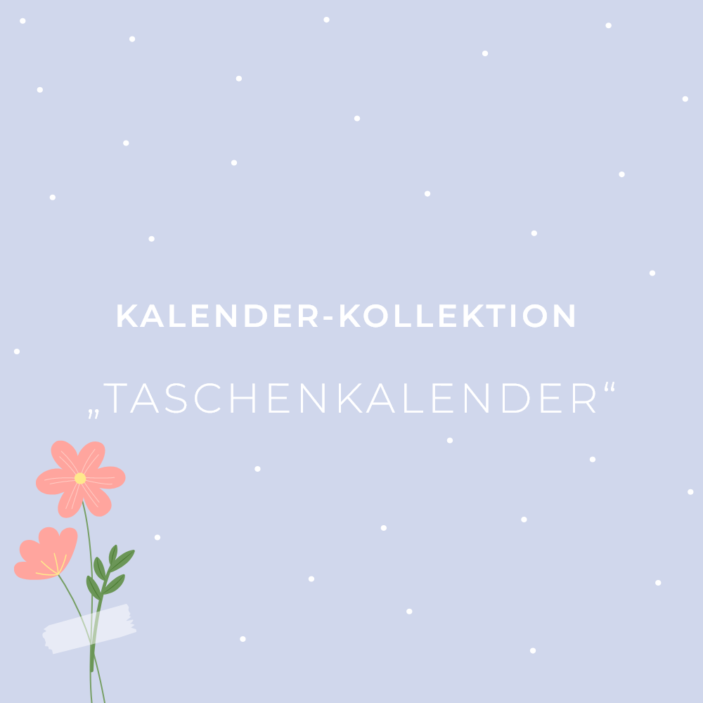 Kollektion „Taschenkalender"