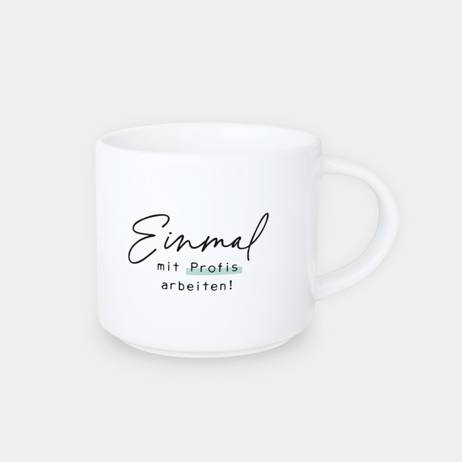 Jumbo-Tasse „Mit Profis arbeiten“