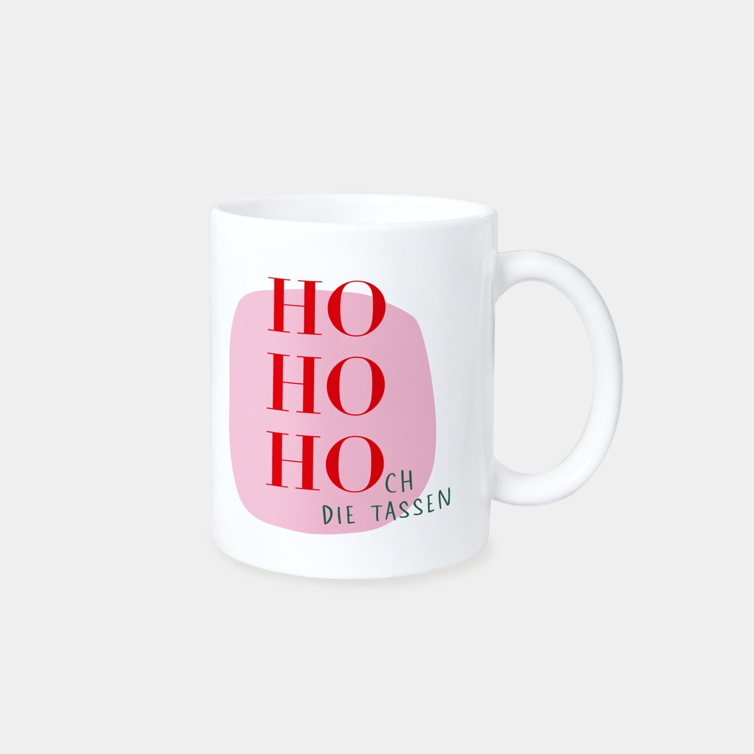 Tasse „Ho Ho Hoch die Tassen“