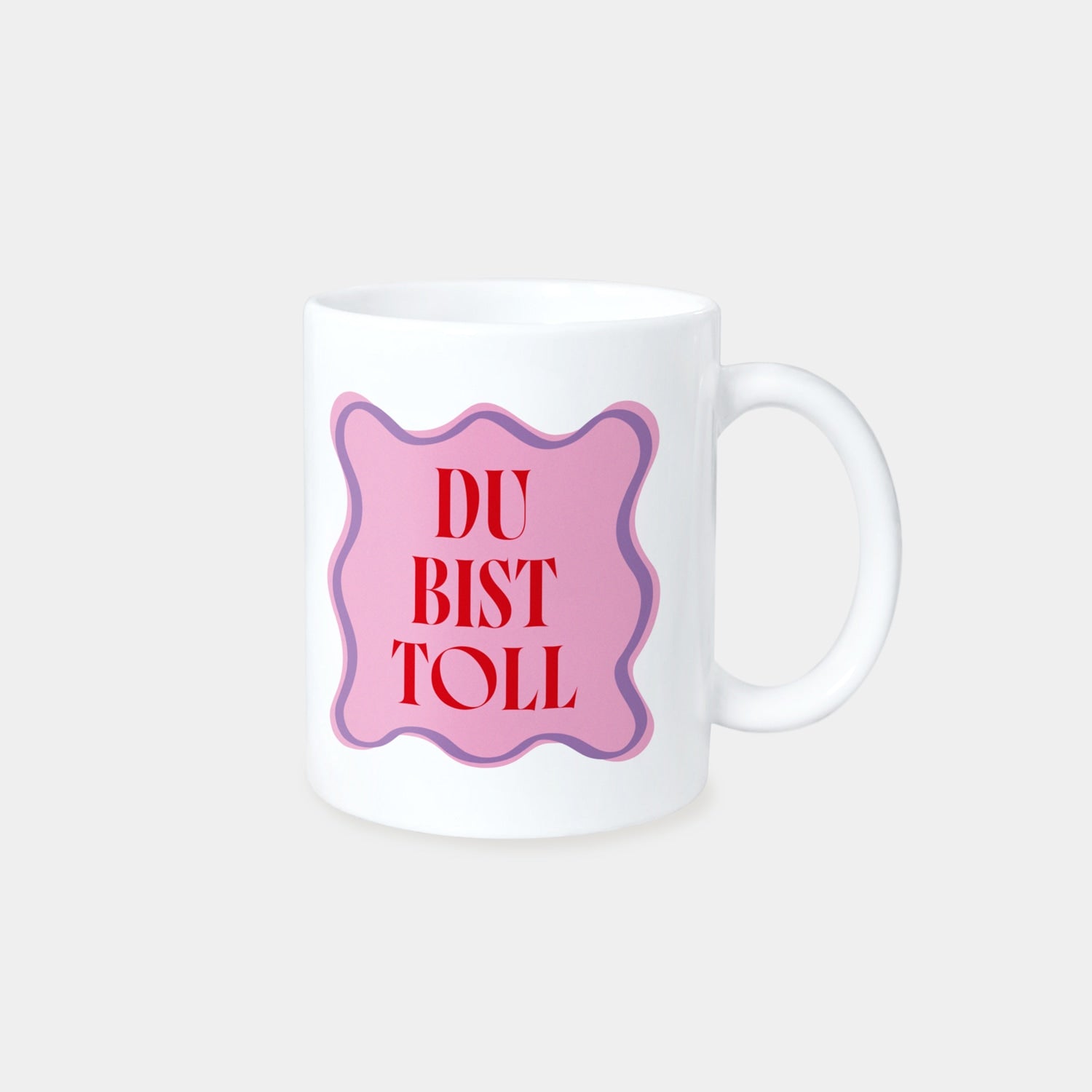 Tasse „Du bist toll“