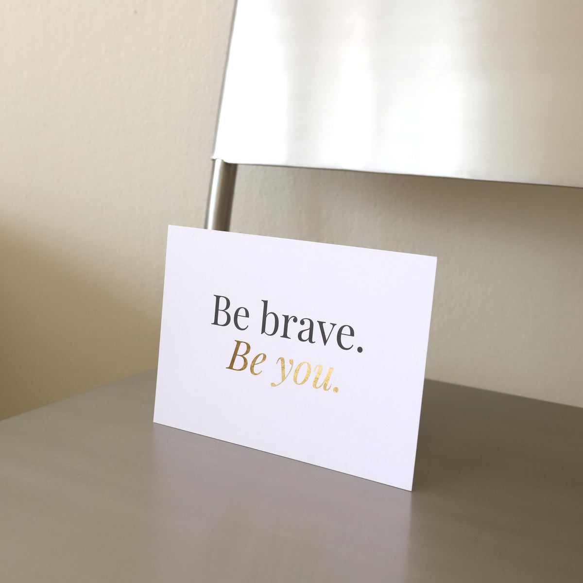 Postkarte A6 "Be brave"