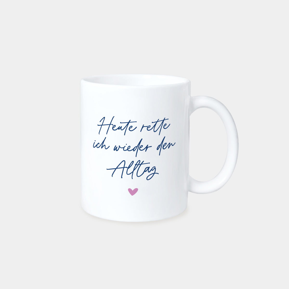 Tasse "Alltag"