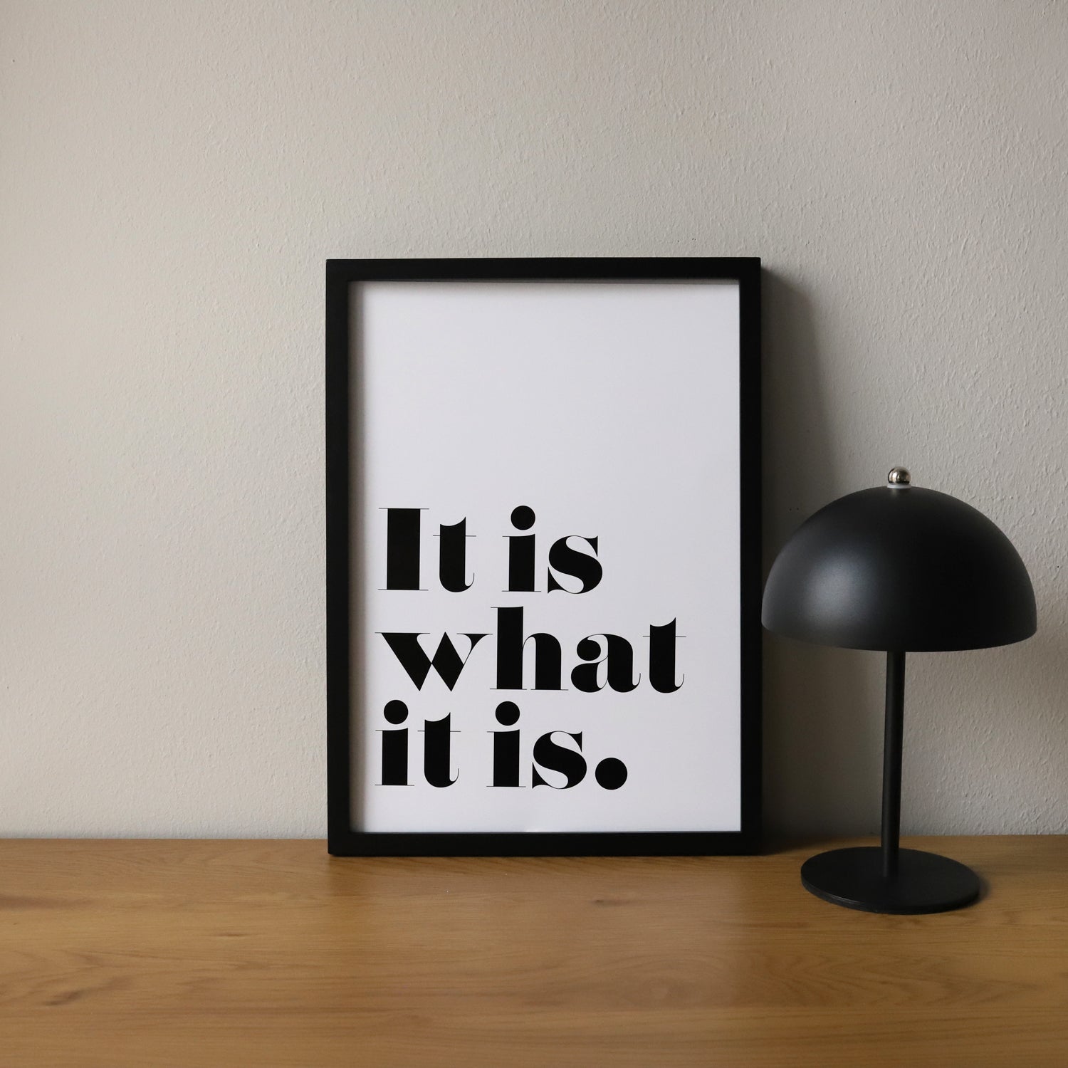 Poster „It is“
