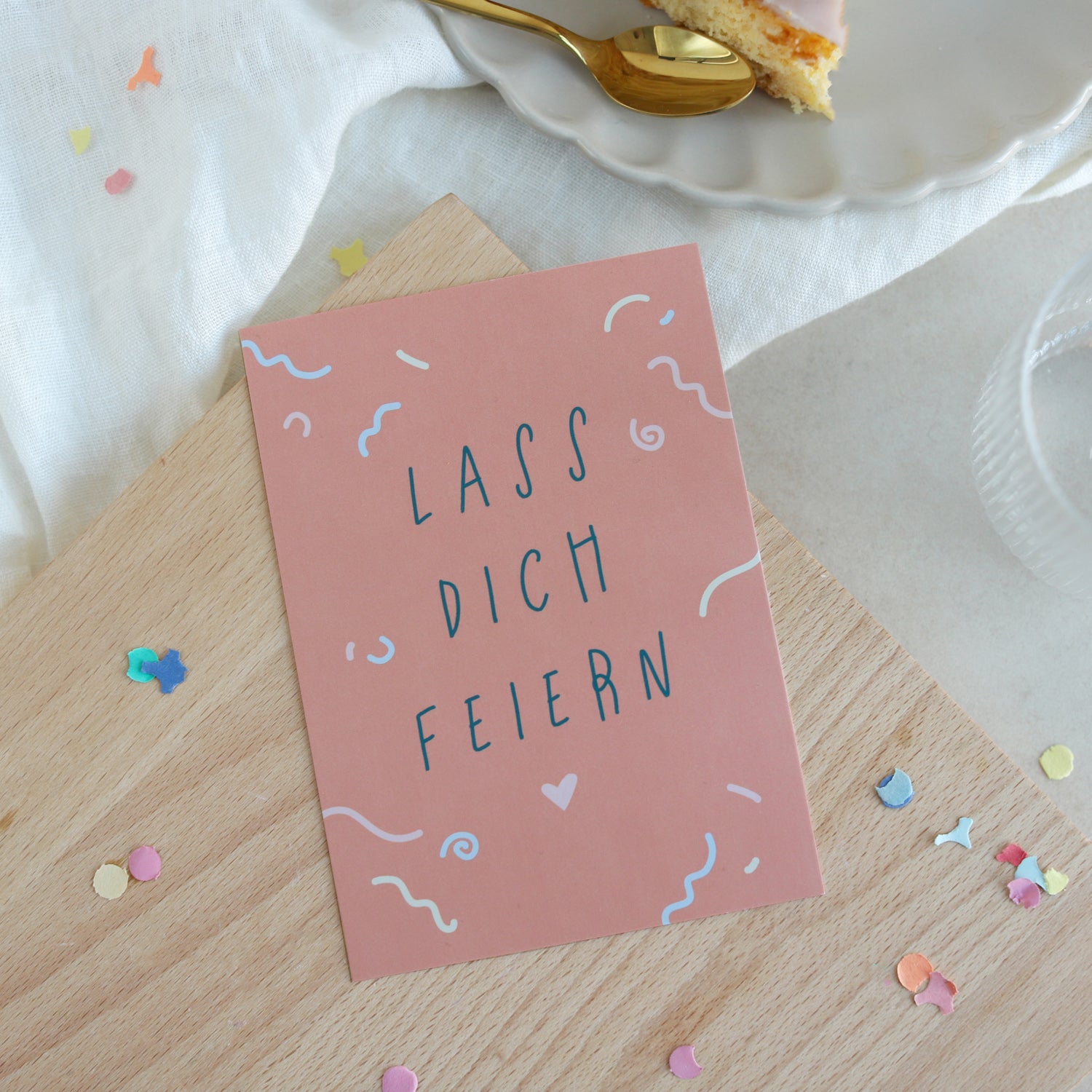 Postkarte „Lass dich feiern“