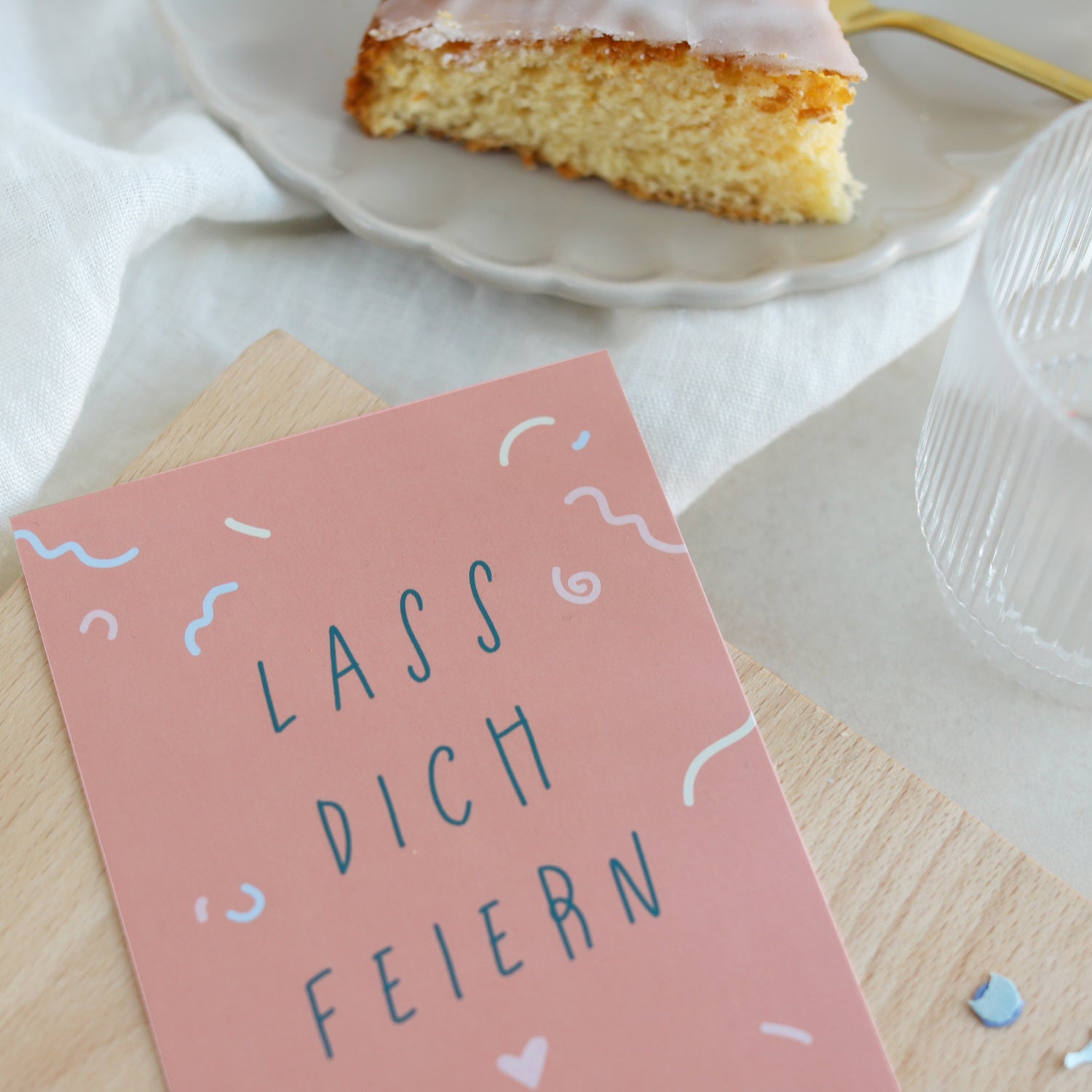 Postkarte „Lass dich feiern“