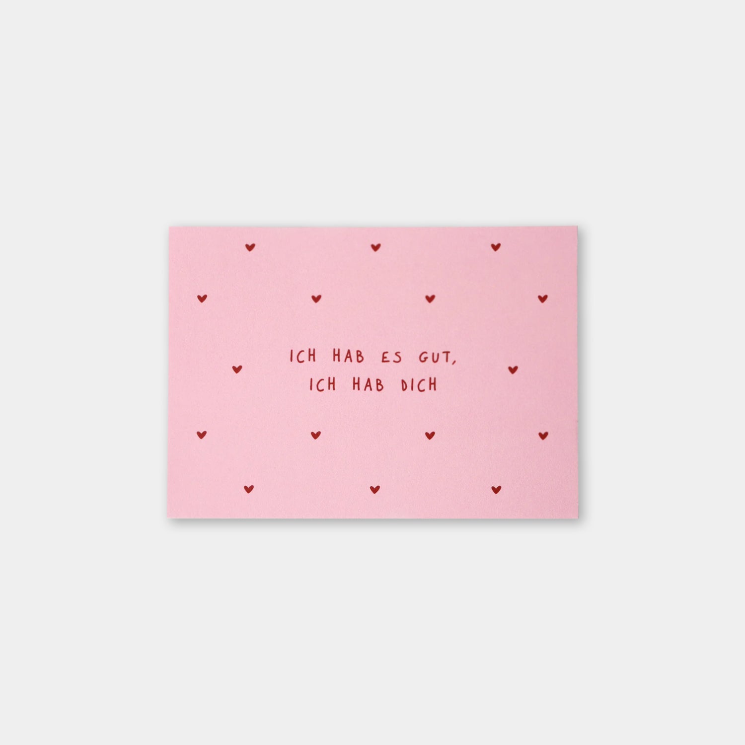 Postkarte „Ich hab es gut“