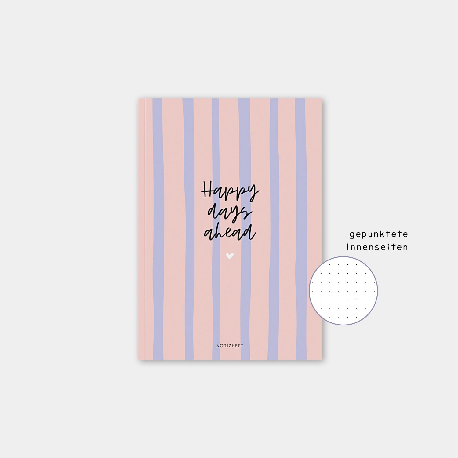 Notizheft A5 „Happy days ahead“, gepunktet