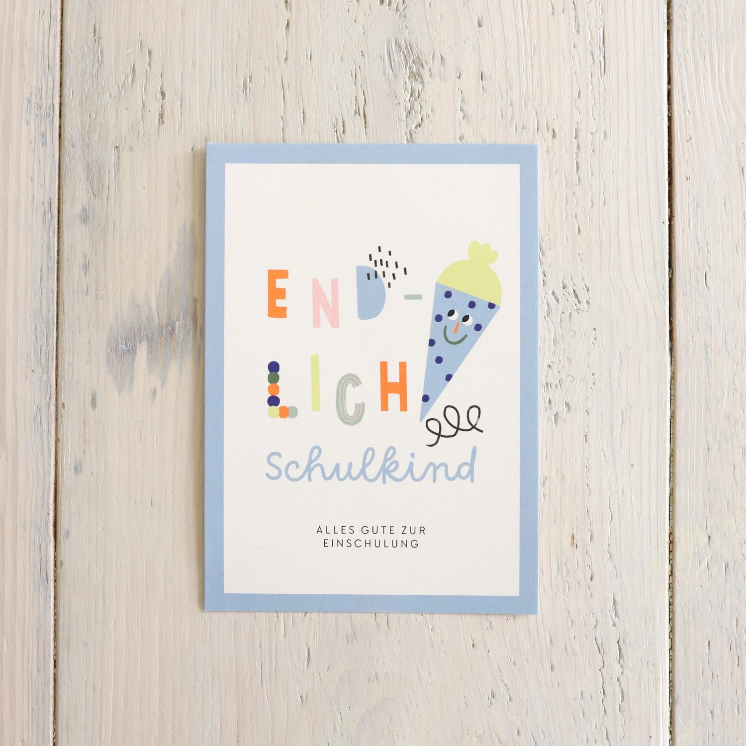 Postkarte „Endlich Schulkind“