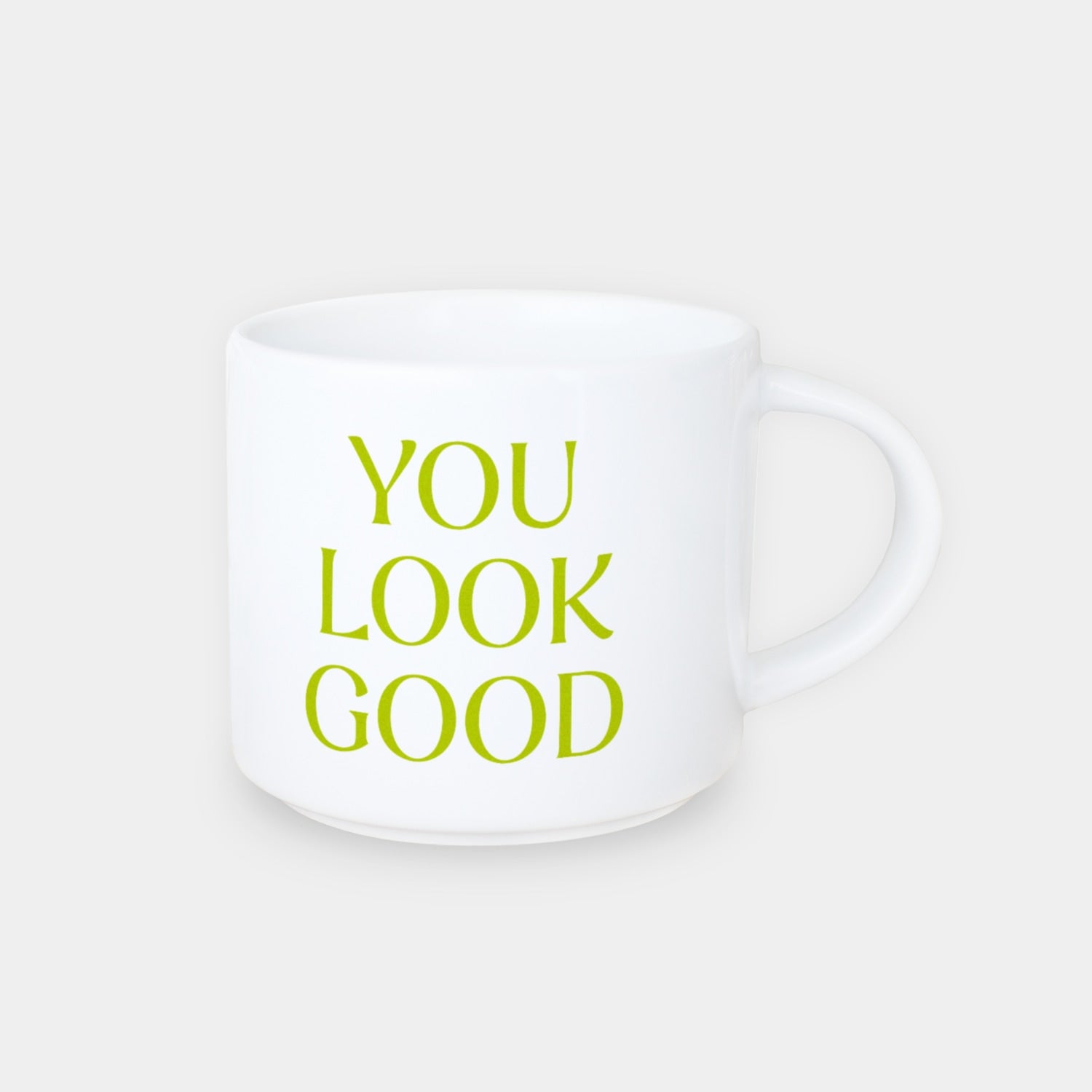 Jumbo-Tasse „You look good“