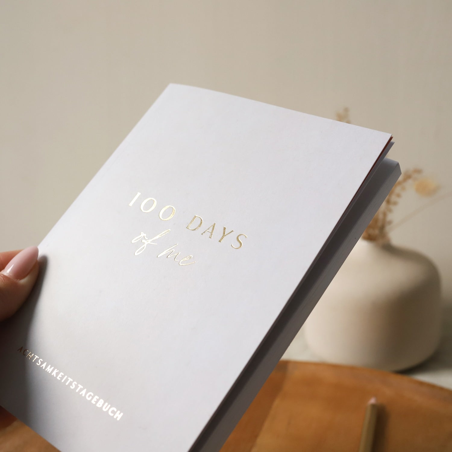 Achtsamkeitstagebuch „100 Days of Me“