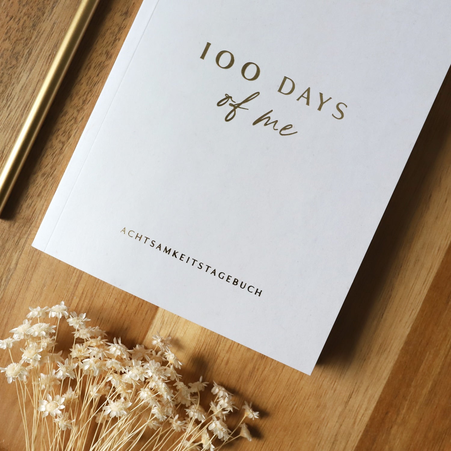 Achtsamkeitstagebuch „100 Days of Me“